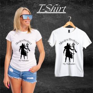 Always protect my Mahadev for women tshirt